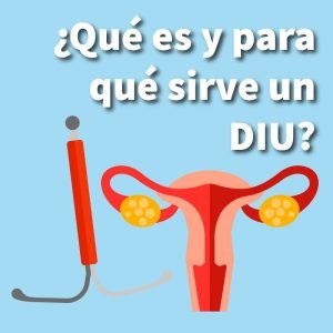¿Qué es y para qué sirve un DIU?